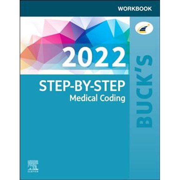 Pre-Owned Buck's Workbook for Step-by-Step Medical Coding, 2022 Edition Elsevier