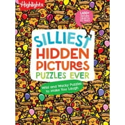 HIGHLIGHTS: Silliest Hidden Pictures Puzzles Ever: 144 Pages of Silly Puzzles, Tongue Twisters, Jokes and Activities with over 1,450 Hidden Objects to Find (Paperback)
