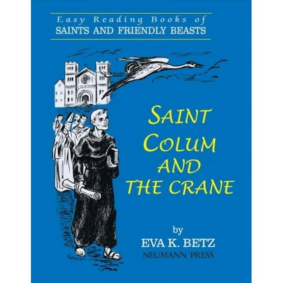 Saint Colum and the Crane (Paperback)