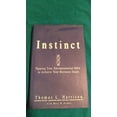 thumbnail image 1 of Pre-Owned Instinct: Tapping Your Entrepreneurial DNA to Achieve Your Business Goals (Hardcover) 0446576840 9780446576840, 1 of 1