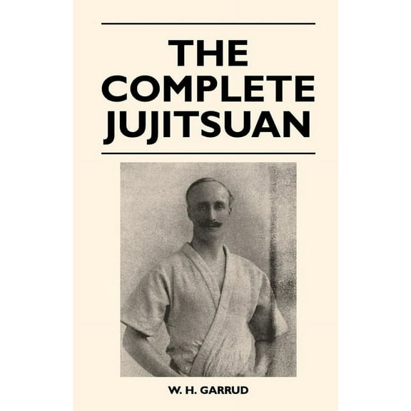 The Complete Jujitsuan, (Paperback)