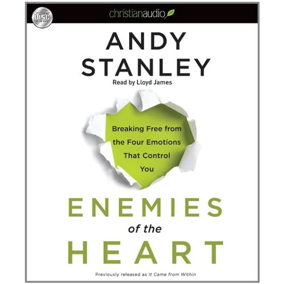 Pre-Owned Enemies of the Heart: Breaking Free from the Four Emotions That Control You (Audiobook) by Andy Stanley, Lloyd James