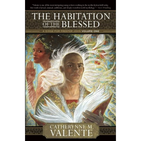 The Habitation of the Blessed (A Dirge for Prester John, Volume 1)