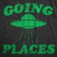 thumbnail image 2 of Womens Going Places T Shirt Funny Alien UFO Abduction Joke Tee for Ladies Womens Graphic Tees, 2 of 7