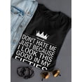 thumbnail image 3 of Don't Hate Me Just Because I Look This Good In My Fifties Women Black T-Shirt, Female Large, 3 of 4