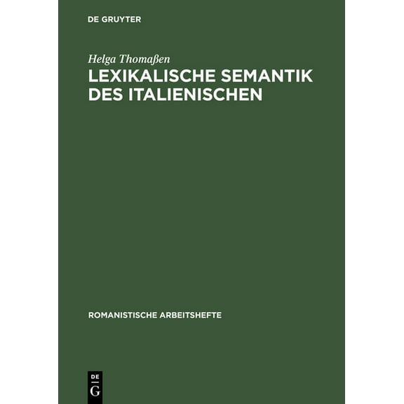Romanistische Arbeitshefte: Lexikalische Semantik des Italienischen (Hardcover)