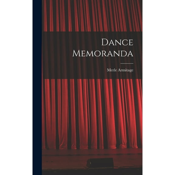 Dance Memoranda, (Hardcover)