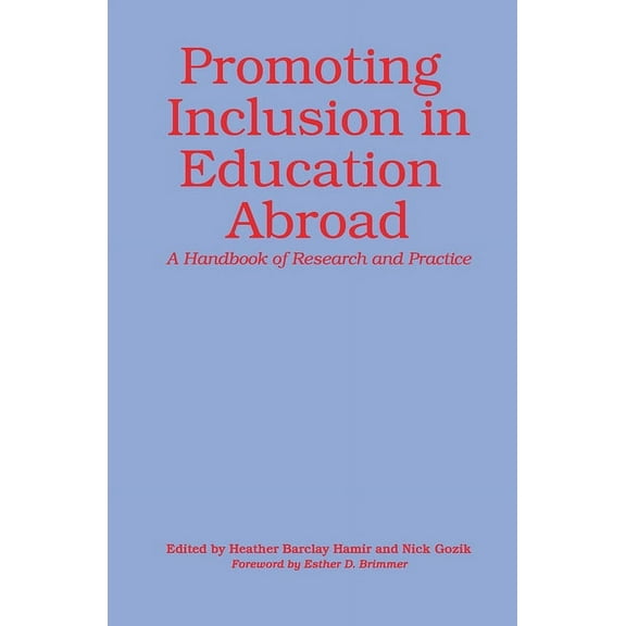 Promoting Inclusion in Education Abroad: A Handbook of Research and Practice, (Hardcover)
