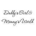 thumbnail image 2 of VWAQ Daddy's Girl and Mommy's World Nursery Wall Decal Quote Vinyl Wall Art Decor (12"H x 22"W Black), 2 of 2