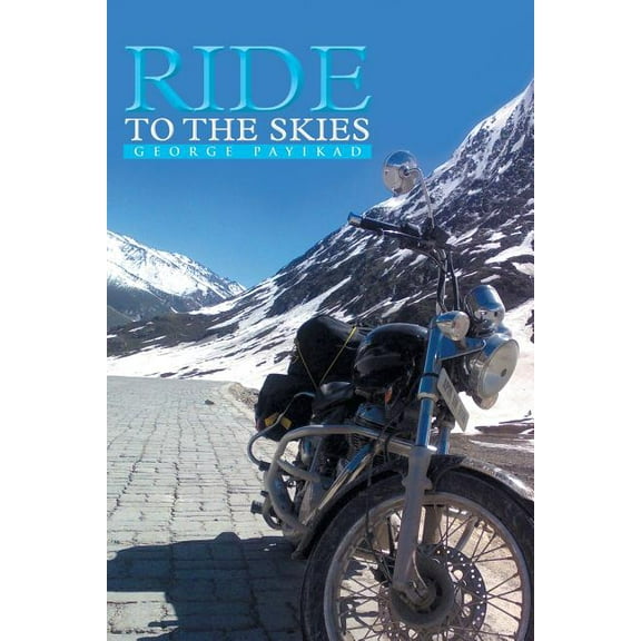 Ride to the Skies (Paperback)