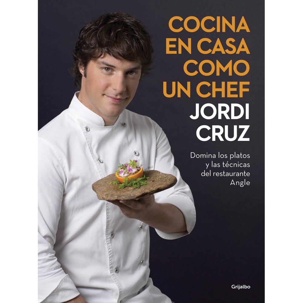 Cocina En Casa Como Un Chef / Cook at Home Like a Real Chef. Master the