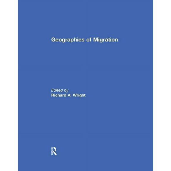 Geographies of Migration, (Paperback)