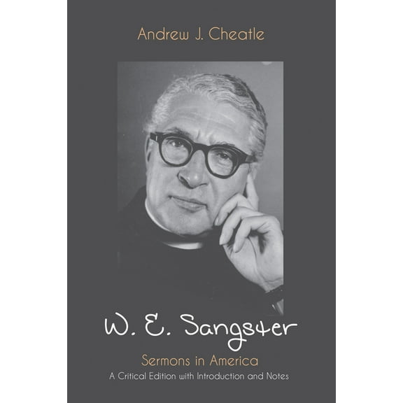 W. E. Sangster (Hardcover)