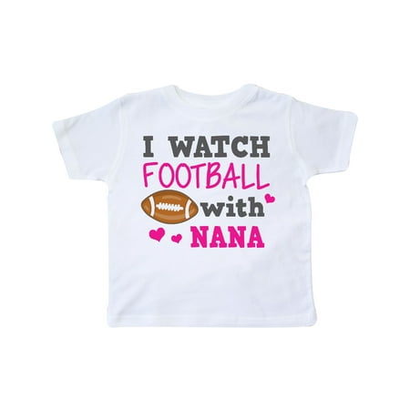 

Inktastic I Watch Football with My Nana Gift Toddler Toddler Girl T-Shirt