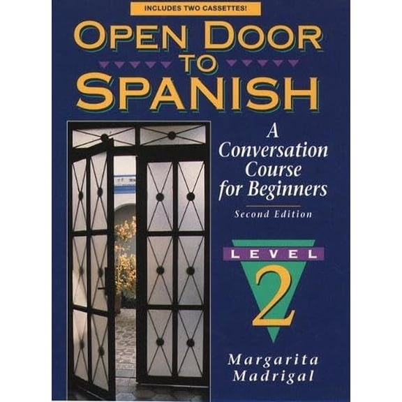 Pre-Owned Open Door to Spanish: A Conversation Course for Beginners, Book 2 (2nd Edition) (Paperback) 0131815385 9780131815384