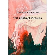 Gerhard Richter: 100 Abstract Pictures (Hardcover)