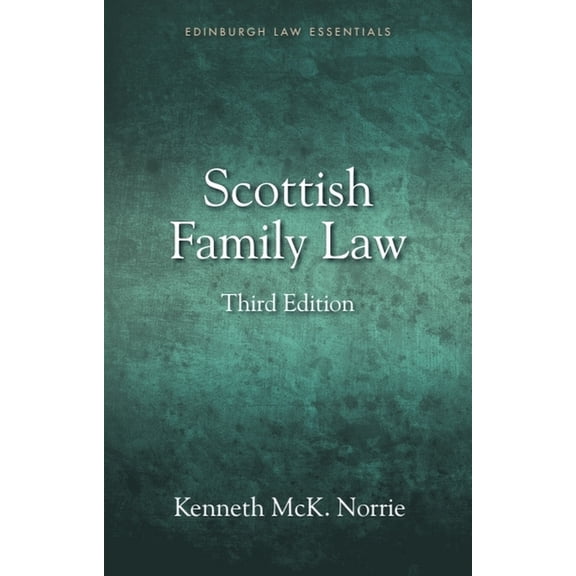 Edinburgh Law Essentials Scottish Family Law, (Paperback)