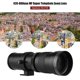 thumbnail image 5 of T Cámara MF Super Telephoto Zoom Lens f/8.3-16 420-800 mm T Montaje + Filtros UV/Cpl/Fld Conjunto de Lentes de Teleconvertidor de Teleconvertidor UV/CPL/FLD, 5 of 7
