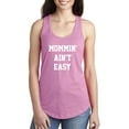 thumbnail image 1 of Mommin Ain't Easy Racerback Tank, 1 of 3