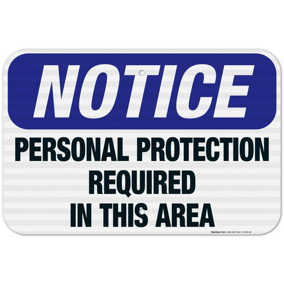 Personal Protection Required In This Area Sign, OSHA Sign, 12x18 Reflective Aluminum EGP