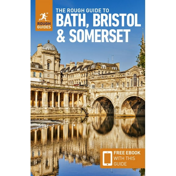 Rough Guides Main The Rough Guide to Bath, Bristol and Somerset: Travel Guide with eBook, (Paperback)