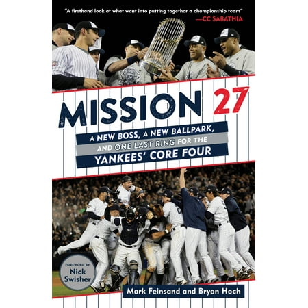 Mission 27 : A New Boss, A New Ballpark, and One Last Ring for the Yankees' Core (Best Ballparks To Visit)