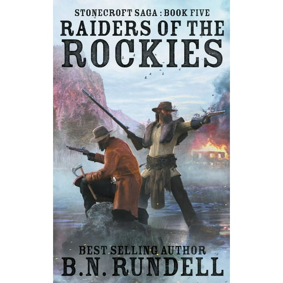 Stonecroft Saga Raiders of the Rockies, Book 5, (Paperback)