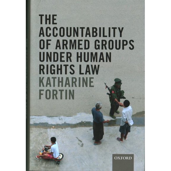 Pre-Owned Accountability of Armed Groups Under Human Rights Law