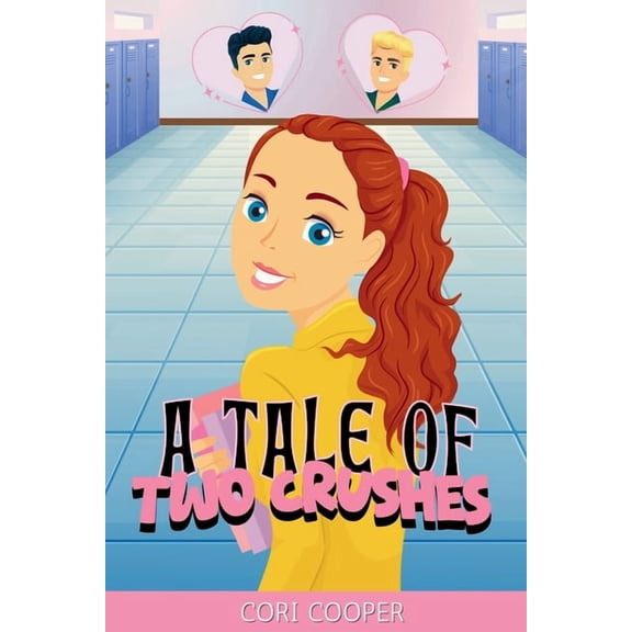 A Tale of Two Crushes, (Paperback)