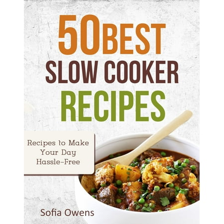 50 Best Slow Cooker Recipes - eBook