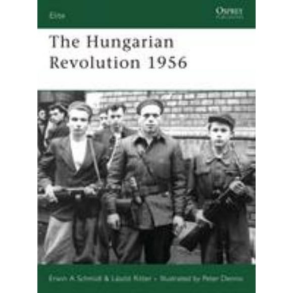 Pre-Owned The Hungarian Revolution 1956 (Paperback) 184603079X 9781846030796