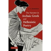The Narrator in Archaic Greek and Hellenistic Poetry (Paperback)