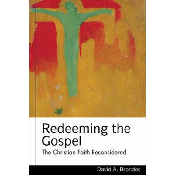 Pre-Owned Redeeming the Gospel: The Christian Faith Reconsidered (Studies in Lutheran History and Theology) (Hardcover) 0800697456 9780800697457
