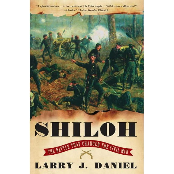 Shiloh: The Battle That Changed the Civil War, (Paperback)
