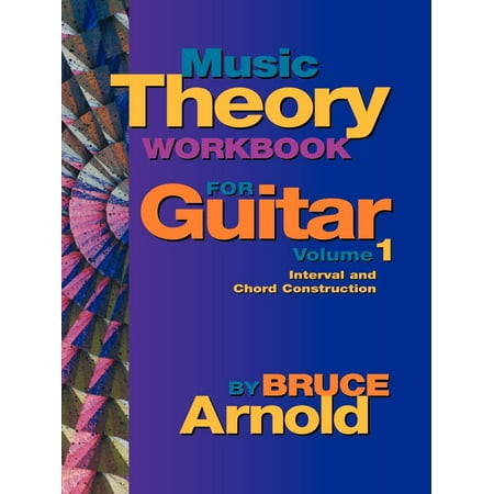 1 Theory Workbook - Music Theory Workbook for Guitar Volume One