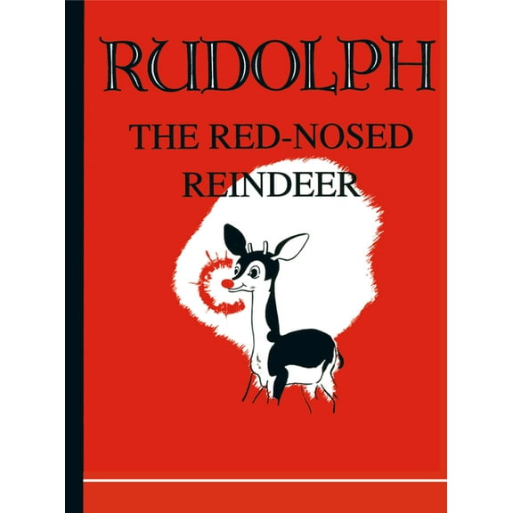 Applewood Holiday Classics Rudolph the Red-Nosed Reindeer, (Hardcover)