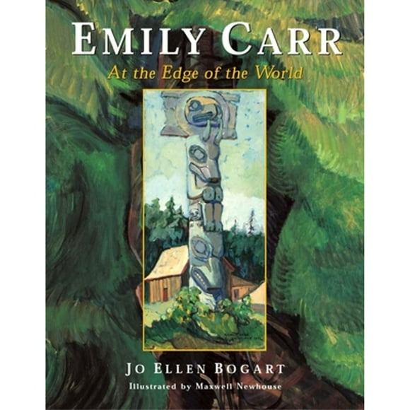 Pre-Owned Emily Carr: At the Edge of the World (Hardcover 9780887766404) by Jo Ellen Bogart