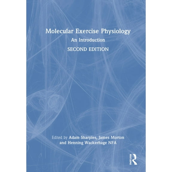 Molecular Exercise Physiology: An Introduction, (Hardcover)