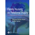 thumbnail image 1 of Family Nursing as Relational Inquiry: Developing Health-Promoting Practice, 1 of 1