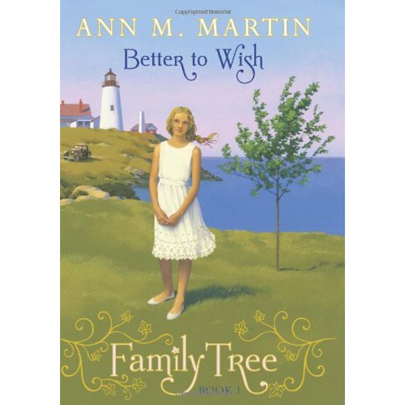 Better to Wish (Family Tree, Bk. 1)