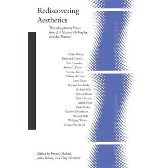 Pre-Owned Rediscovering Aesthetics: Transdisciplinary Voices from Art History, Philosophy, and Art Practice (Cultural Memory in the Present) Paperback