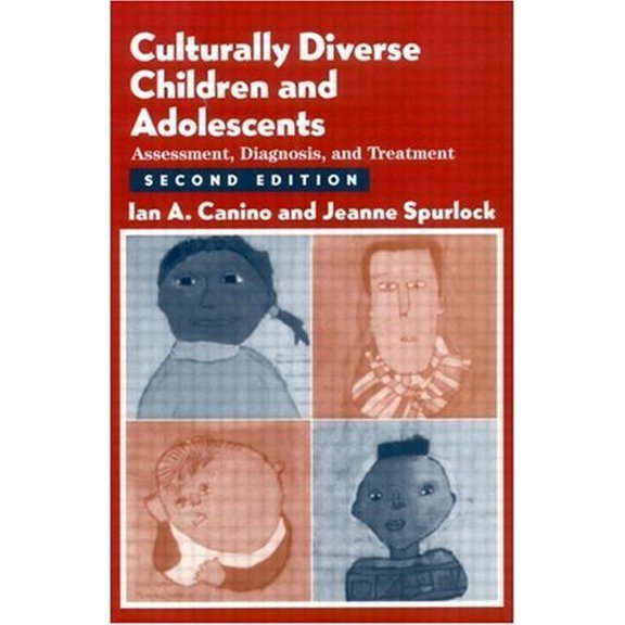 Pre-Owned Culturally Diverse Children and Adolescents: Assessment, Diagnosis, and Treatment (Hardcover) 1572305835 9781572305830
