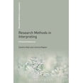 thumbnail image 1 of Pre-Owned Research Methods in Interpreting: A Practical Resource (Paperback) 1441168516 9781441168511, 1 of 2
