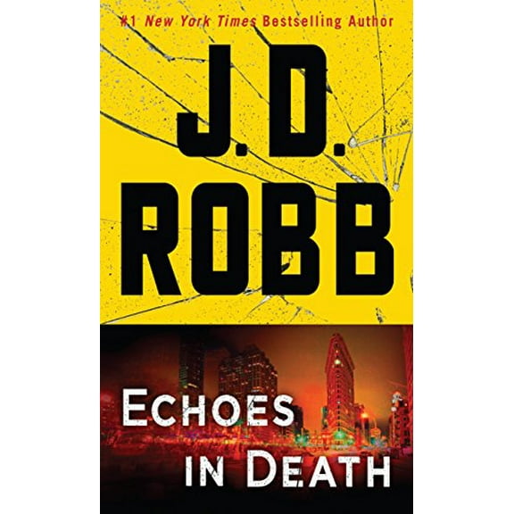 Pre-Owned Echoes in Death: An Eve Dallas Novel (Paperback) 1432837508 9781432837501