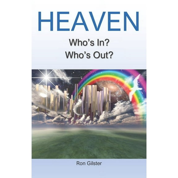 Heaven Who's In? Who's Out? (Paperback)