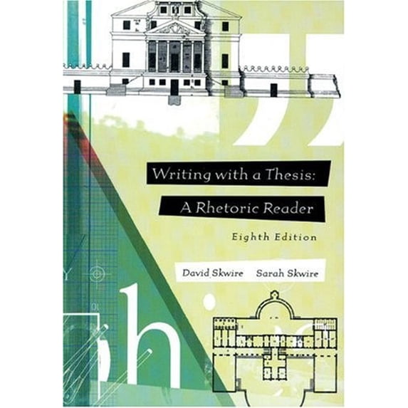 Pre-Owned Writing with a Thesis: A Rhetoric Reader (Paperback) 0155068555 9780155068551