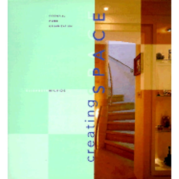 Creating Space : Essential Home Organization (Hardcover)