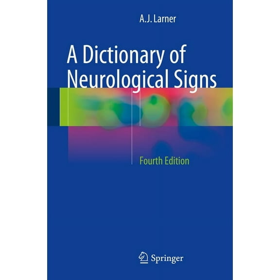 A Dictionary of Neurological Signs, (Hardcover)