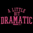 thumbnail image 2 of Women's Mean Girls Little Dramatic Graphic Tee Black Small, 2 of 4