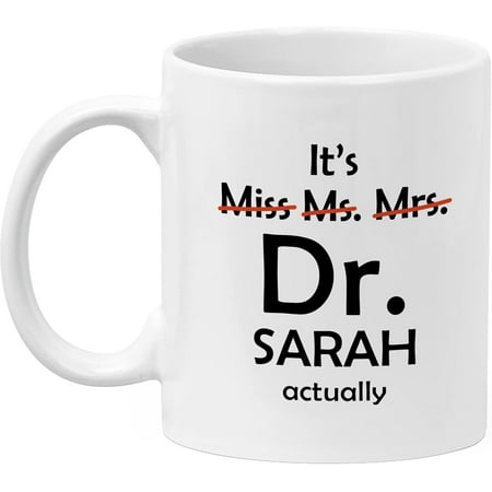 

Doctor Mug It s Miss Ms Mrs Dr Actually Funny Doctor Education Gift Idea For Men and Women White 11oz Ceramic Coffee Mug